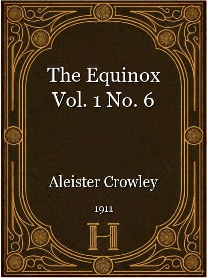 The Equinox Vol. 1 No. 6