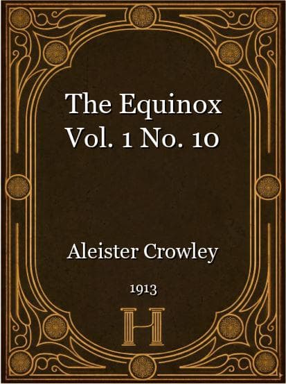The Equinox Vol. 1 No. 10