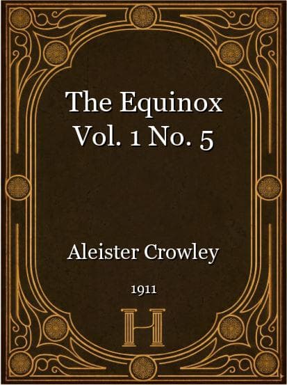 The Equinox Vol. 1 No. 5