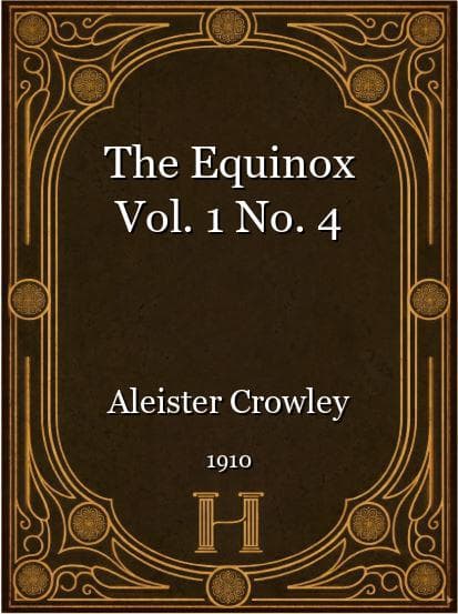 The Equinox Vol. 1 No. 4