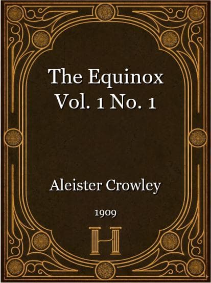 The Equinox Vol. 1 No. 1